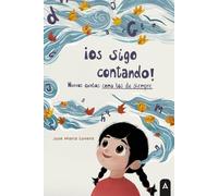¡Os sigo contando!: Nuevos cuentos como los de siempre
