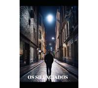 Os Silenciados: A Verdade Proibida