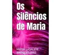 Os Silêncios de Maria