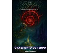 Os Super Primos e o Labirinto do Tempo