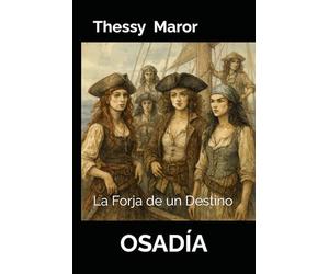 OSADÍA: La Forja de un Destino
