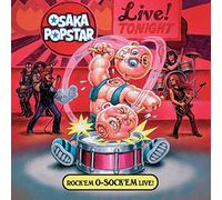 Osaka Popstar - Rock'Em O - Sock'Em Live! EP