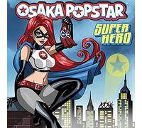 Osaka Popstar Super Hero (Vinyl LP) 12" Album