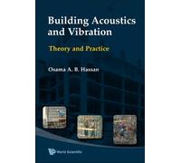Osama A B Hassa Building Acoustics And Vibration: Theory And (Copertina rigida)