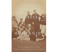 Osama Abi-Mershed Apostles of Modernity (Copertina rigida)