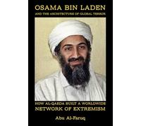 Osama bin Laden and the Architecture of Global Terror