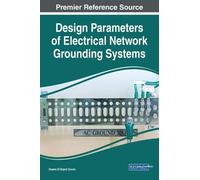 Osama El-Sayed Design Parameters of Electrical Network Groun (Copertina rigida)