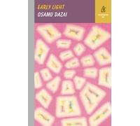Osamu Dazai Early Light (Copertina rigida) Storybook ND Series