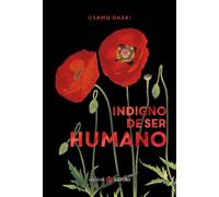 OSAMU DAZAI Ednodio Quintero Isami INDIGNO DE SER HUMANO (Clásicos (Tascabile)