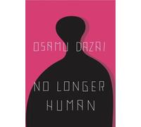 Osamu Dazai No Longer Human (Tascabile)