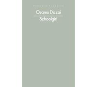 Osamu Dazai Schoolgirl (Tascabile)