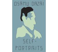 Osamu Dazai Self-Portraits (Tascabile)