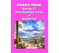 Osamu Dazai Series 17 One Hundred Views of Mount Fuji