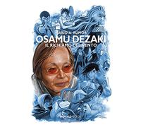 Osamu Dezaki. Il richiamo del vento. Ediz. deluxe