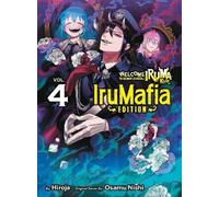 Osamu Nishi Welcome to Demon School Iruma-kun: IruMafia Edition 4 (Tascabile)
