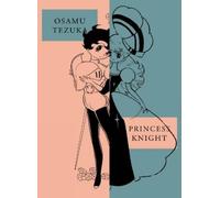 Osamu Tezuka Princess Knight: New Omnibus Edition (Tascabile)