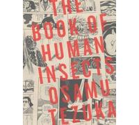 Osamu Tezuka The Book of Human Insects (Tascabile)