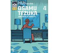 Osamu Tezuka. Una vita a fumetti (Vol. 4)