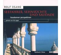 Osang,Rolf - Seefahrer,Sehnsüchte und Saud