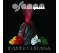 Osanna - Paleopolitana