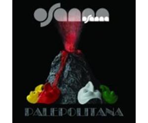 Osanna - Paleopolitana