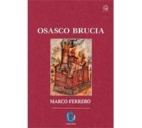 Osasco brucia. Nuova ediz.