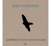 Osborn Ben - Letters From The Border