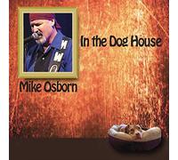 Osborn, Mike - In The Dog House