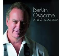 OSBORNE, BERTIN - A MI MANERA