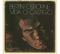 Osborne, Bertin - Vida O Castigo
