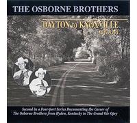 Osborne Brothers - Dayton To Knoxville