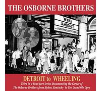 Osborne Brothers - Detroit To Wheeling (2 CD)