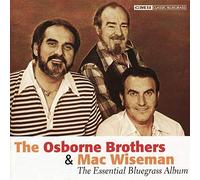 Osborne Brothers/Wiseman - Essential Bluegrass Album