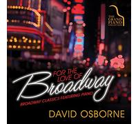 Osborne, David - For The Love Of Broadway