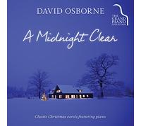 Osborne, David - Midnight Clear: Classic Christmas Carols Featuring