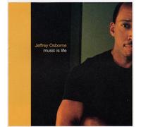 Osborne,Jeffrey - Music Is Life