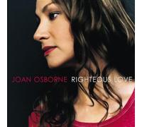 Osborne, Joan - Righteous Love by Osborne, Joan (2000) Audio CD