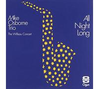 Osborne Mike Trio - All Night Long
