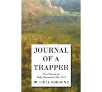 Osborne Russell Journal Of A Trapper - Nine Years In The Rocky Mount (Tascabile)