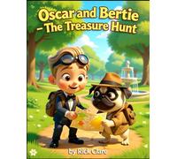 Oscar and Bertie: The Treasure Hunt