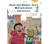 Oscar and Number One's Multiplication Adventure: A Fun-Filled Math Adventure That Makes Multiplication Easy!