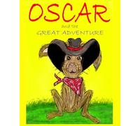 Oscar and the Great Adventure