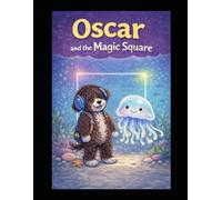 Oscar and the Magic Square