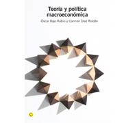 Oscar Bajo Rubio Teoría y política macroeconómica (Tascabile)