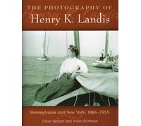 Oscar Beisert Irwin Richman The Photography of Henry K. Landis (Tascabile)