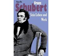 Oscar Bie Franz Schubert - Sein Leben und sein Werk (Tascabile)