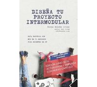Óscar Boluda Ivars Diseña tu proyecto intermodular (Tascabile)