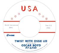 Oscar Boyd - Twist With Ossie Lee b/w She's My Baby [Vinyl LP]
