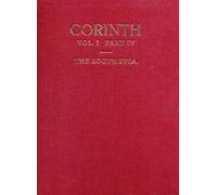 Oscar Broneer The South Stoa and Its Roman Successors (Copertina rigida) Corinth