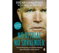 Oscar Chalupsky No Retreat, No Surrender (Tascabile)